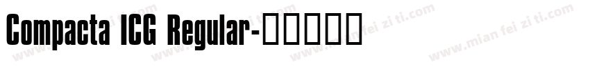 Compacta ICG Regular字体转换